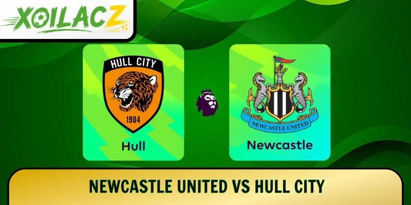Newcastle United vs Hull City – Cuộc Đua Sức Ép Trên Sân Cỏ